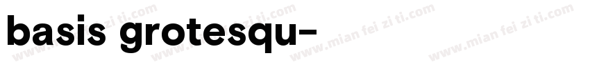 basis grotesqu字体转换
